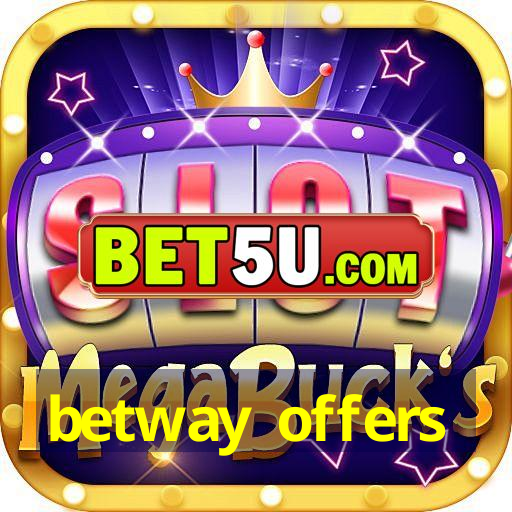 betway offers